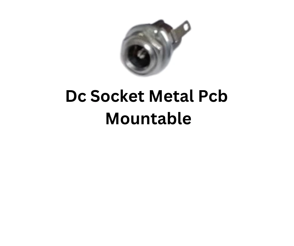 Dc Socket Metal Pcb Mountable