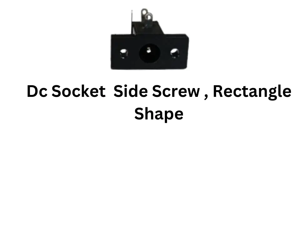 Dc Socket side screw rectangle